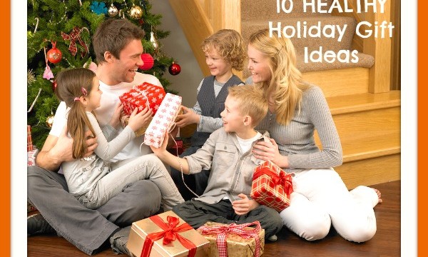 Gifts with Benefits: 10 HEALTHY Holiday Gift Ideas